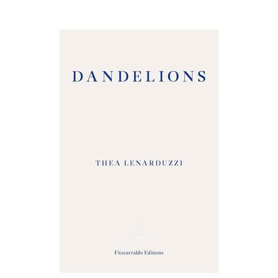 【预售】英文原版 蒲公英 Dandelions 英文散文 正版进口书籍 善本图书