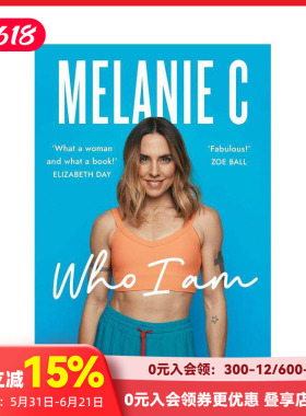 【预售】我是谁：Melanie C自传 Who I Am——Melanie C 原版英文文学传记