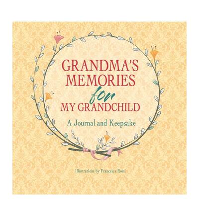 【预售】祖母赠孙辈的回忆录：珍藏手札 Grandma's Memories for My Grandchild :A Journal and Keepsake 原版英文儿童趣味