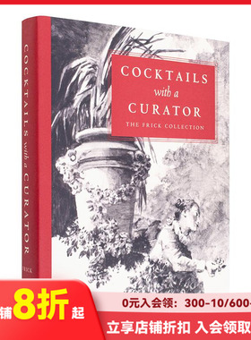 【现货】与策展人共饮鸡尾酒：弗利克美术馆 Cocktails with a Curator: The Frick Collection 原版英文画册画集艺术 善本图书