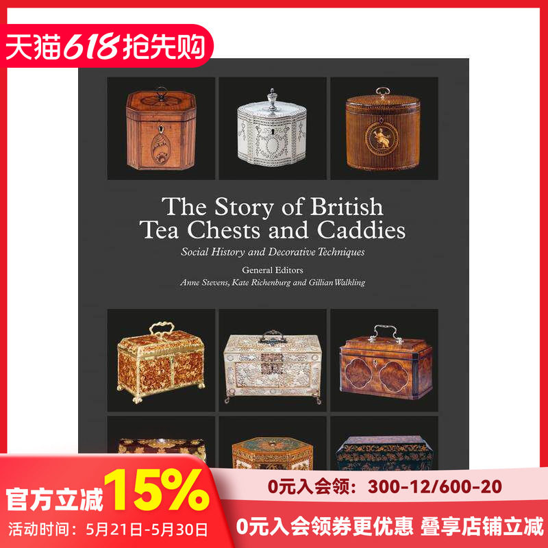 【预售】英国茶箱与茶罐史话 Story of British Tea Chests and Caddies， The 原版英文艺术画册画集 善本图书