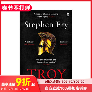 【预售】【油炸叔希腊神话】特洛伊（平装） Stephen Fry's Greek Myths: Troy 原版英文人文历史 善本图书