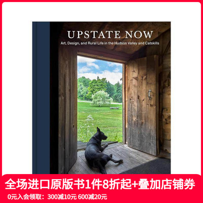 【预售】北部新貌 Upstate Now 原版英文建筑设计