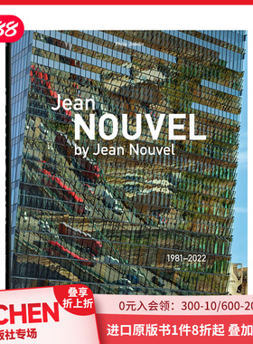 【预售】【TASCHEN】让·努维尔：1981-2022 Jean Nouvel by Jean Nouvel. 英文原版进口建筑设计作品集 善本图书