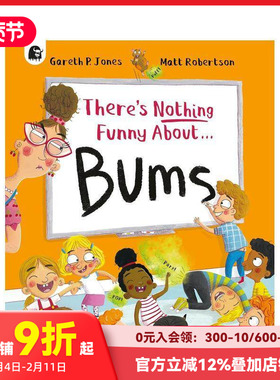 【现货】屁股一点都不好笑 There's Nothing Funny About Bums 原版英文儿童绘本