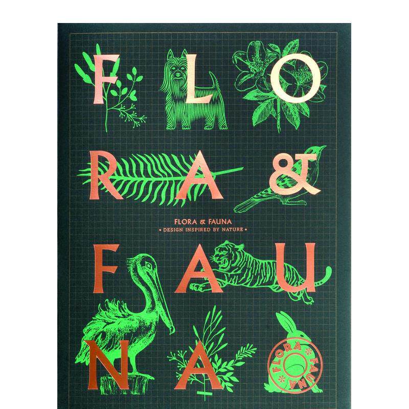 【现货】Flora & Fauna 奇花異草和珍禽异兽：崇尚自然的设计 进口原版图书