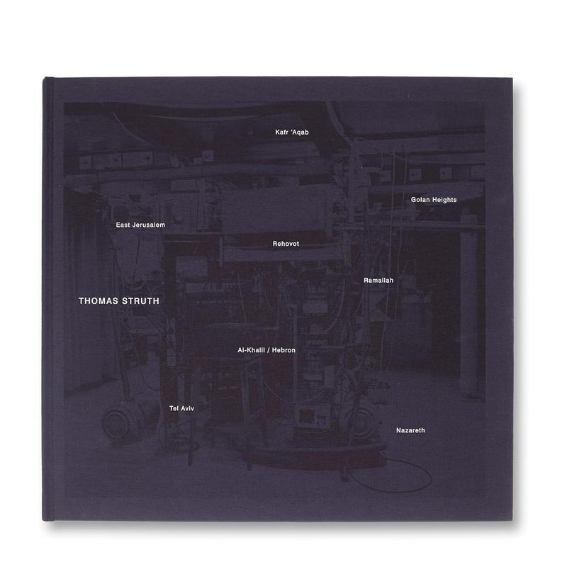 【现货】摄影师托马斯·施特鲁特Thomas Struth同名摄影集 以色列主题地区风景人物客观主义 英文原版进口画册善本图书