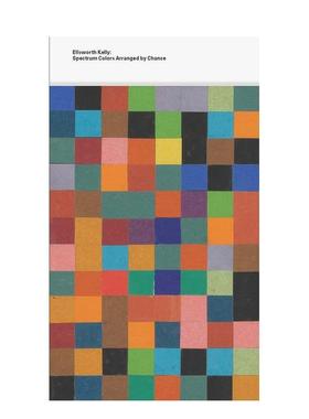 【现货】埃尔斯沃斯·凯利：偶谱 Ellsworth Kelly: Spectrum Colors Arranged by Chance 原版英文艺术画册画集 抽象极简艺术