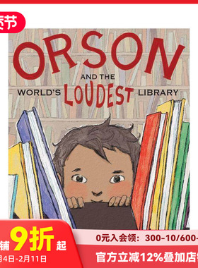 【预售】奥森与吵闹图书馆 Orson and the World's Loudest Library 原版英文儿童绘本