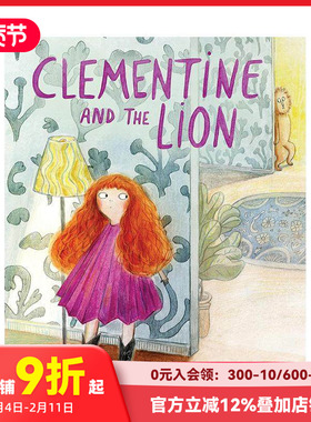 【现货】克莱芒汀和不速之客狮子 Clementine and the Lion 图画书 英文原版进口儿童绘本 善本图书