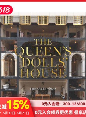 【现货】玛丽王后的玩偶屋（增订版） Queen’S Dolls’ House: Revised And Updated Ed.， The 原版英文工业产品设计