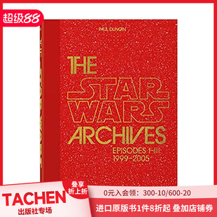 1999–2005 Wars 现货 星球大战档案 英文原版 善本图书 Edition The TASCHEN 40th Archives. Star 进口艺术 Anniversary