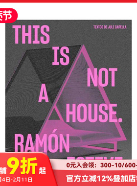 【预售】西班牙建筑师Ramon Esteve：这不是房子 Ramon Esteve: This Is Not a House 原版英文建筑设计