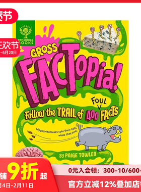【预售】趣味知识百科 恶心的事实  大英百科全书 【FACTopia】Gross FACTopia! 原版英文儿童绘本进口原版善本图书