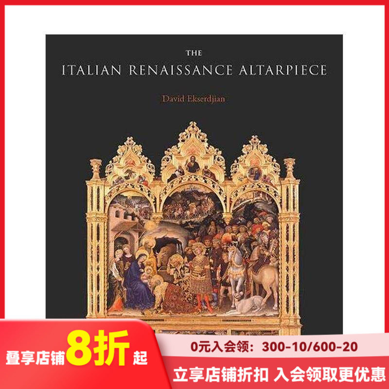 【现货】意大利文艺复兴时期的祭坛装饰画 The Italian Renaissance Altarpiece 耶鲁大学Yale出版英文原版进口善本图书