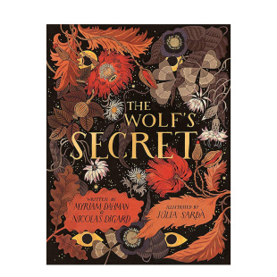 Wolf’s 善本图书 进口儿童绘本 6岁 秘密 The 童话故事 插画师Julia Secret 英文原版 狼 Sarda 儿童故事书 艺术绘本3