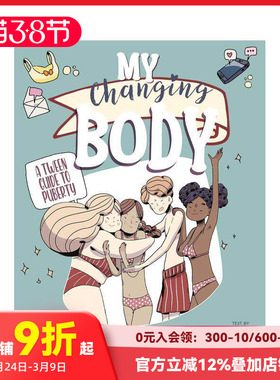 【现货】变化的身体：青春期少男少女指南 My Changing Body :A Tween Guide to Puberty 原版英文儿童绘本