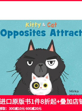 【预售】猫和猫：异性相吸 Kitty And Cat: Opposites Attract 原版