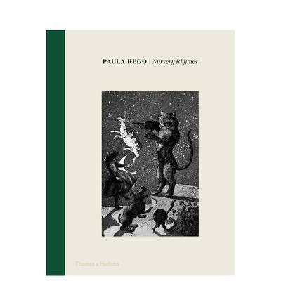 【现货】宝拉·雷戈:童谣 Paula Rego: Nursery Rhymes 原版英文艺术插画原画设定集