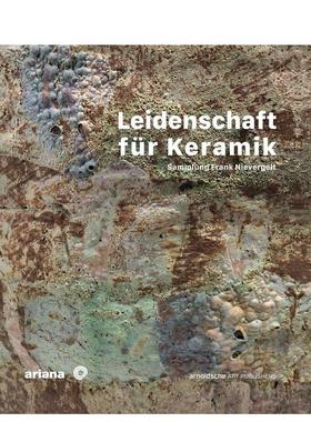 【预售】陶瓷的热情：弗兰克·尼弗格尔特收藏集（法语/德语） Leidenschaft für Keramik 原版英文艺术画册画集 善本图书