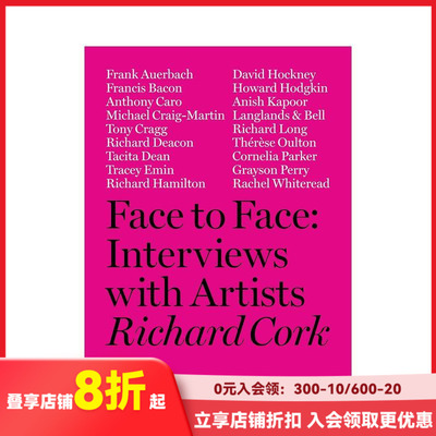 【现货】理查德·考克与艺术家面对面对谈 Face to Face: Interviews With Artists 原版英文艺术画册画集