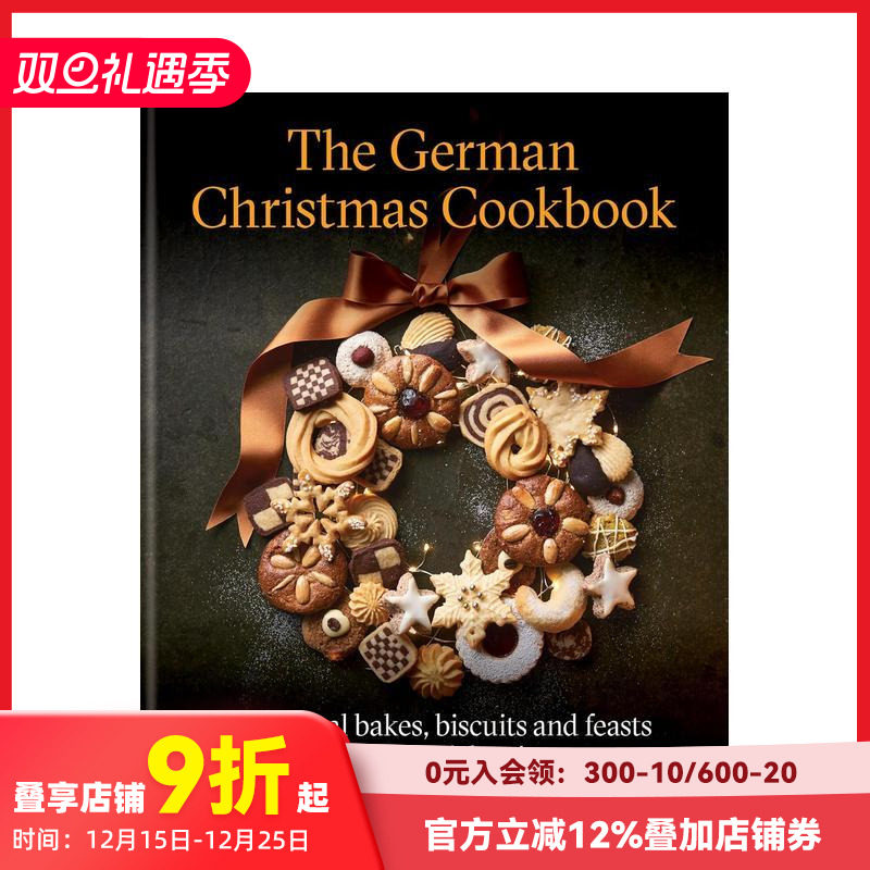 【预售】德式圣诞厨典:节庆传统蛋糕、饼干、面包及其他 The German Christmas Cookbook ,,原版英文餐饮生活美食 善本图书