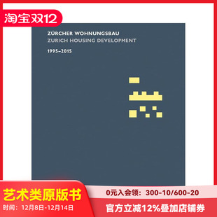 【预售】1995-2015 年苏黎世住宅建筑 Zurcher Wohnungsbau 1995-2015 原版英文建筑设计 善本图书