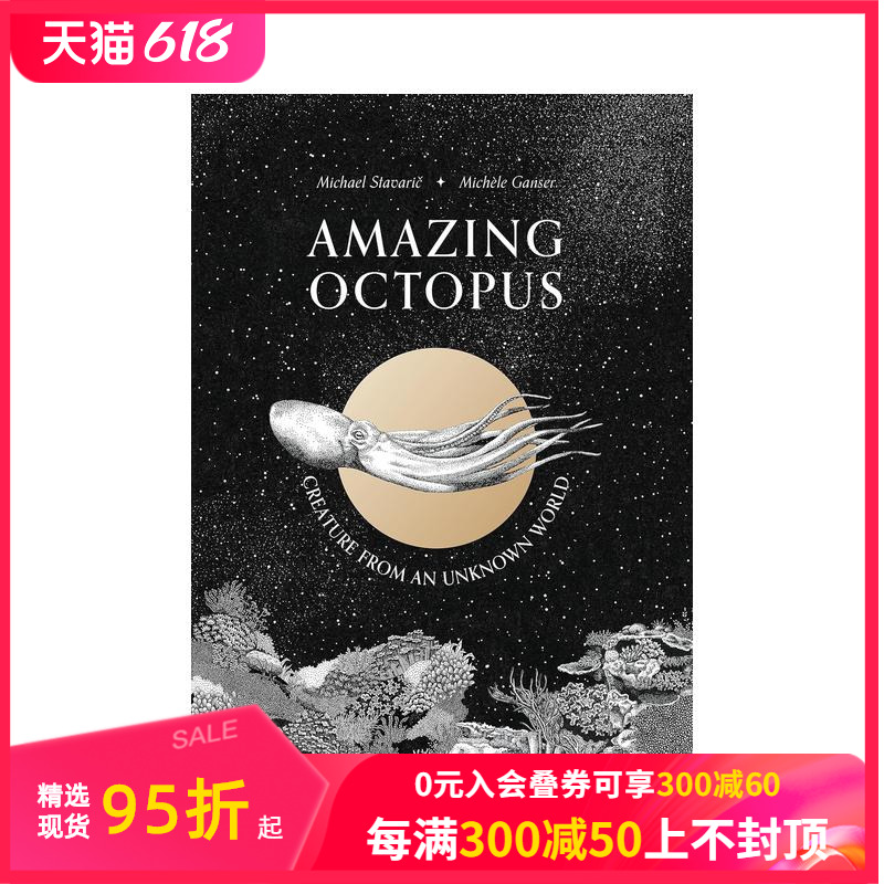 【预售】神奇的章鱼：来自陌生世界的生物 Amazing Octopus: Creature From an Unknown World原版英文青少年读物善本图书