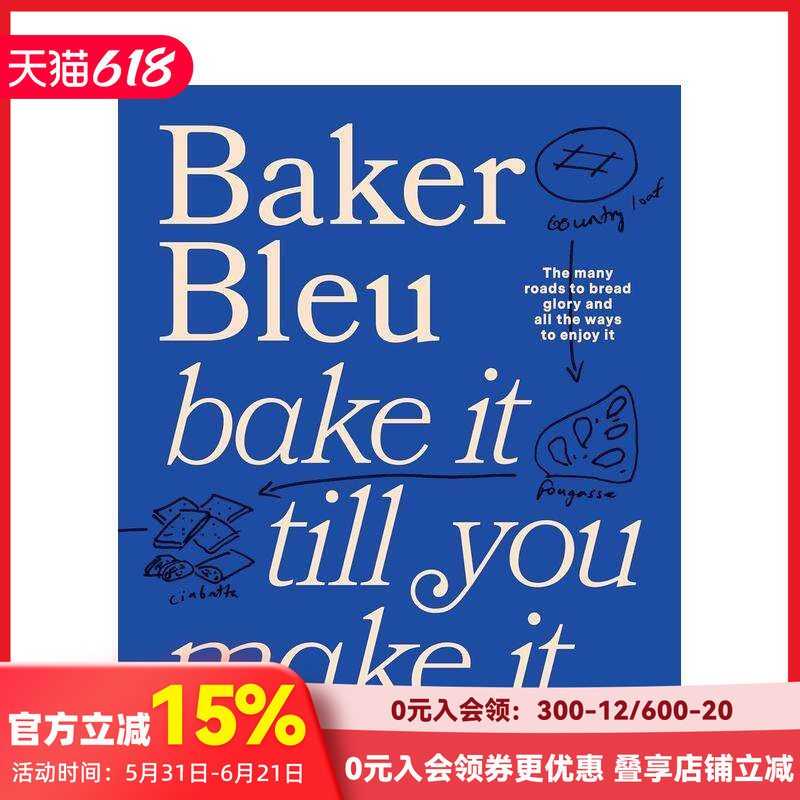 【预售】澳洲网红面包店Baker Bleu：烘焙成就人生 Baker Bleu: Bake it till you make it 原版英文餐饮生活美食 善本图书