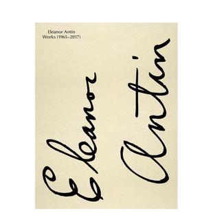 原版 善本图书 2017作品集 Works 1965 Antin 埃莉诺·安廷：1965 Eleanor 英文艺术画册画集 2017 预售