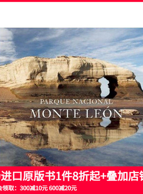 【预售】蒙特莱昂国家公园 Parque Nacional Monte Leon 原版英文摄影作品集自然景观