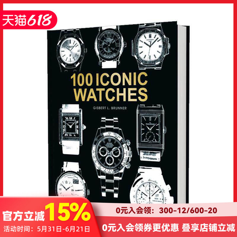 【预售】100块标志性腕表100IconicWatches原版英文珠宝首饰善本图书