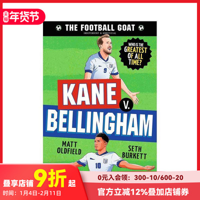 【预售】足球传奇：凯恩 vs 贝林厄姆 The Football GOAT: Kane v. Bellingham 原版英文儿童绘本