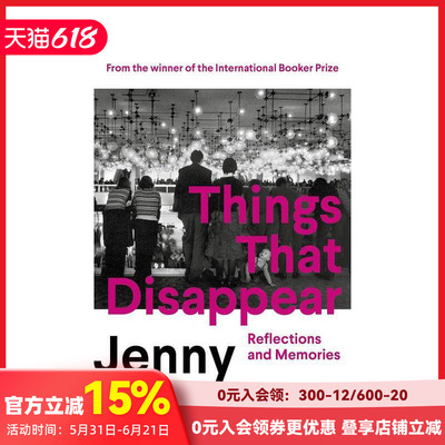 【预售】【国际布克奖得主Jenny Erpenbeck】消逝之物：反思与记忆 Things That Disappear 原版英文文学散文