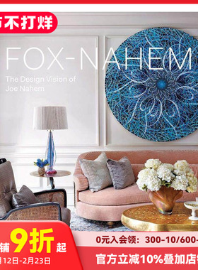 【预售】Fox-Nahem: The Design Vision of Joe Nahem ， 英文原版设计图书 乔·纳赫姆的设计愿景