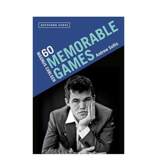 【预售】马格努斯·卡尔森:60 场令人难忘的比赛 Magnus Carlsen: 60 Memorable Games 原版英文生活综合 善本图书