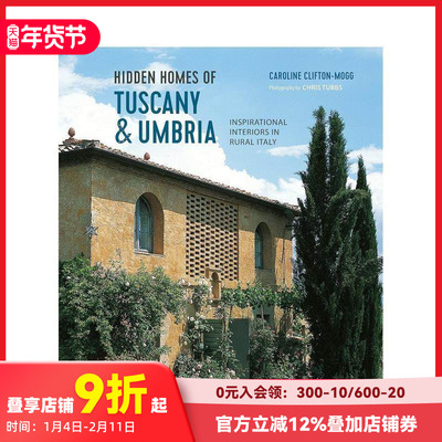 【预售】托斯卡纳和翁布里亚的隐秘之家 Hidden Homes of Tuscany and Umbria 原版英文室内设计装饰
