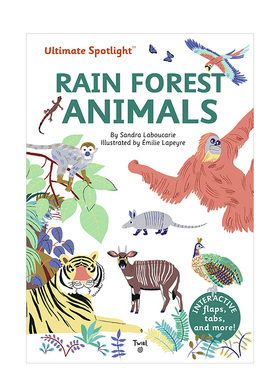 Ultimate Spotlight极至系列 热带雨林动物Rain Forest Animals 精装立体翻翻书 英文原版 3-6岁儿童益智早教 自然百科