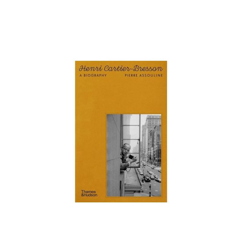 亨利·卡蒂埃-布列松：传记 H