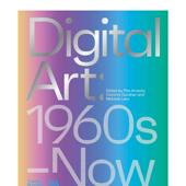 V&A博物馆联合出版 Digital 1960s–Now Art 数字艺术：1960年代至今 英文艺术画册画集 原版 现货 善本图书 有覆盖