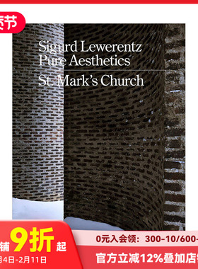 【现货】瑞典建筑师西格德·莱韦伦兹 纯粹美学:圣马可教堂 Sigurd Lewerentz - Pure Aesthetics:St Mark’s Church,Stockholm