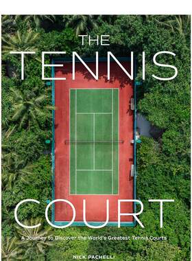 【现货】世界网球场探索之旅 The Tennis Court 原版英文运动 善本图书