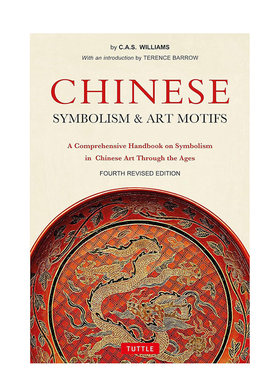 【预售】中国象征主义和艺术主题 Chinese Symbolism and Art Motifs 原版英文艺术画册画集 善本图书