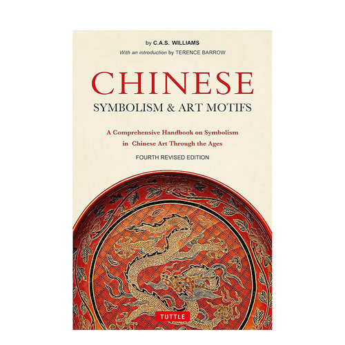 【预售】中国象征主义和艺术主题 Chinese Symbolism and Art Motifs 原版英文艺术画册画集 善本图书