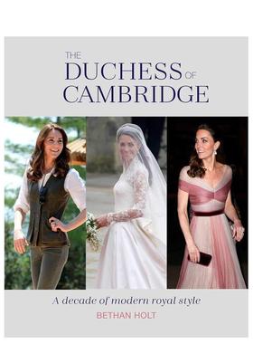 【现货】英国王妃：现代皇家风格 Kate Middleton剑桥公爵夫人的生活与时尚The Duchess of Cambridge 英文原版进口画册