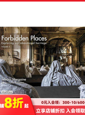【现货】禁地-卷3 Forbidden Places Vol 3 : Exploring Our Abandoned Heritage 原版英文摄影作品集人文景观 善本图书