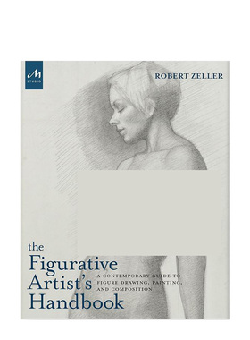 【预售】具象艺术家手册：人物素描、油画和构图的当代指南 The Figurative Artist's Handbook 原版英文艺术画册画集