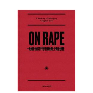 【预售】On Rape: and Institutional Failure，关于强暴：以及制度失败 英文原版图书籍进口正版 Laia Abril 摄影-纪实