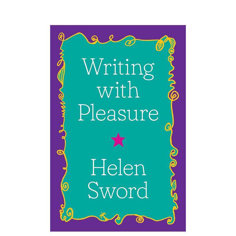 【预售】愉快地写作 【Skills for Scholars】Writing with Pleasure 原版英文生活综合 善本图书