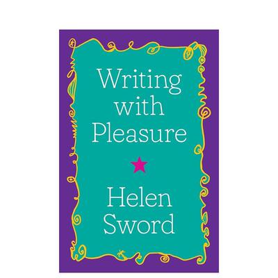 【预售】愉快地写作 【Skills for Scholars】Writing with Pleasure 原版英文生活综合 善本图书